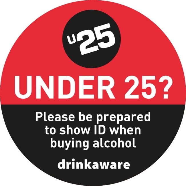 Under 25 please be prepared to show ID when buying alcohol drinkaware
